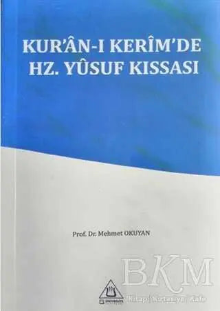 Kur`an-ı Kerim`de Hz. Yusuf Kıssası - Genel İslam Kitapları | Avrupa Kitabevi