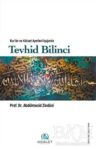 Kur’an ve Kainat Ayetleri Işığında Tevhid Bilinci - Kuran ve Kuran Üzerine Kitaplar | Avrupa Kitabevi