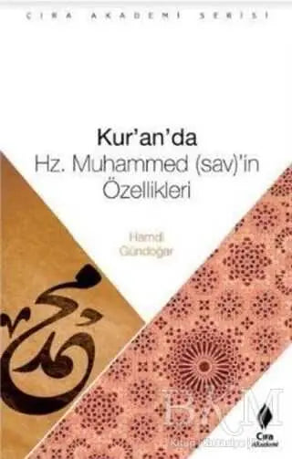 Kur`an`da Hz. Muhammed sav`in Özellikeri -  | Avrupa Kitabevi