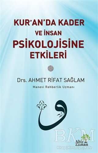 Kur’an’da Kader ve İnsan Psikolojisine Etkileri -  | Avrupa Kitabevi