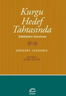 Kurgu Hedef Tahtasında Edebiyatın Savunusu - Eleştiri İnceleme ve Kuram Kitapları | Avrupa Kitabevi