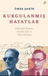 Kurgulanmış Hayatlar - Eleştiri İnceleme ve Kuram Kitapları | Avrupa Kitabevi