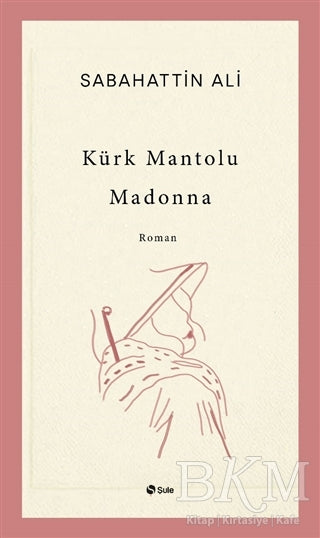 Kürk Mantolu Madonna - Roman | Avrupa Kitabevi