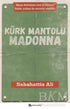 Kürk Mantolu Madonna - Türk Edebiyatı Romanları | Avrupa Kitabevi