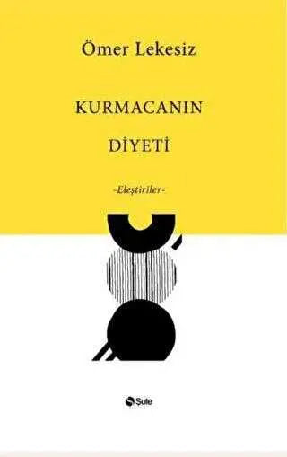 Kurmacanın Diyeti - Anlatı Kitapları | Avrupa Kitabevi