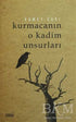 Kurmacanın O Kadim Unsurları - Denemeler | Avrupa Kitabevi