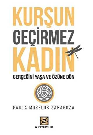 Kurşun Geçirmez Kadın - Kişisel Gelişim Kitapları | Avrupa Kitabevi