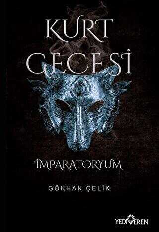 Kurt Gecesi-İmparatoryum - Roman | Avrupa Kitabevi