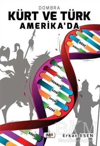 Kürt ve Türk Amerika’da - Roman | Avrupa Kitabevi