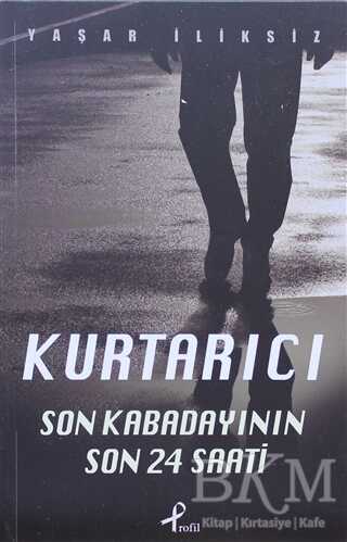 Kurtarıcı - Türk Edebiyatı Romanları | Avrupa Kitabevi