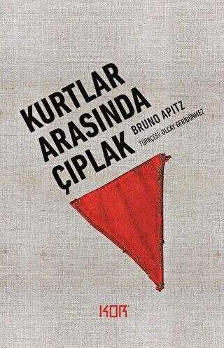 Kurtlar Arasında Çıplak - Roman | Avrupa Kitabevi