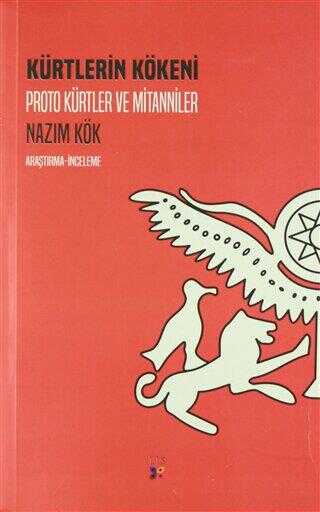 Kürtlerin Kökeni - Proto Kürtler ve Mitanniler - Kürt Edebiyatı | Avrupa Kitabevi