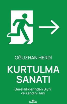 Kurtulma Sanatı - Kişisel Gelişim Kitapları | Avrupa Kitabevi