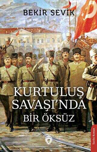 Kurtuluş Savaşı’nda Bir Öksüz - Tarihi Romanlar | Avrupa Kitabevi