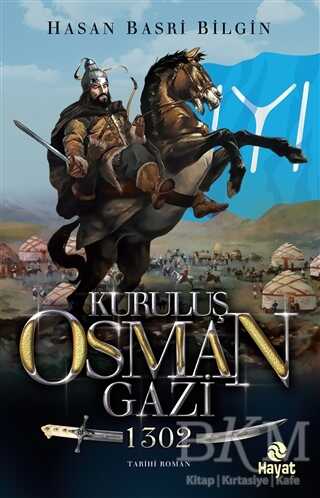 Kuruluş Osman Gazi - 1302 - Tarihi Romanlar | Avrupa Kitabevi