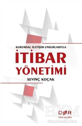 Kurumsal İletişim Unsurlarıyla İtibar Yönetimi - İletişim Medya Kitapları | Avrupa Kitabevi