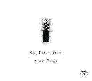 Kuş Pencereleri - Denemeler | Avrupa Kitabevi