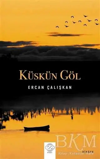 Küskün Göl - Roman | Avrupa Kitabevi