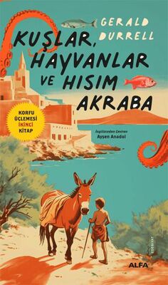 Kuşlar, Hayvanlar ve Hısım Akraba - Öykü Kitapları | Avrupa Kitabevi