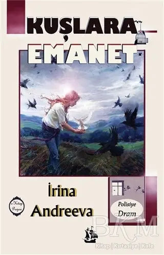 Kuşlara Emanet - Roman | Avrupa Kitabevi