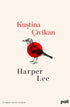 Kuştina Çivikan - Roman | Avrupa Kitabevi