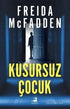 Kusursuz Çocuk - Korku ve Gerilim Edebiyatı | Avrupa Kitabevi