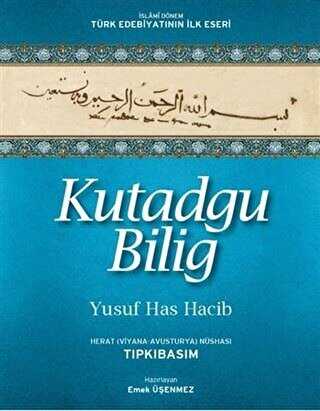 Kutadgu Bilig Herat Viyana-Avusturya Nüshası - Türk Edebiyatı Romanları | Avrupa Kitabevi