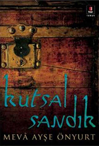Kutsal Sandık - Türk Edebiyatı Romanları | Avrupa Kitabevi