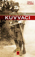Kuvvacı - Tarihi Romanlar | Avrupa Kitabevi