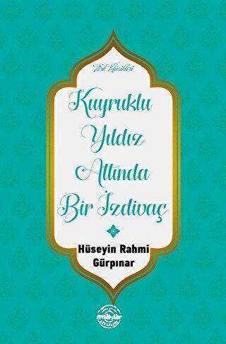 Kuyruklu Yıldız Altında Bir İzdivaç - Türk Edebiyatı Romanları | Avrupa Kitabevi