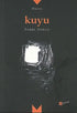 Kuyu - Türk Edebiyatı Romanları | Avrupa Kitabevi
