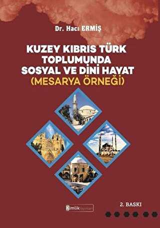 Kuzey Kıbrıs Türk Toplumunda Sosyal ve Dini Hayat Mesarya Örneği - Sosyoloji Araştırma ve İnceleme Kitapları | Avrupa Kitabevi