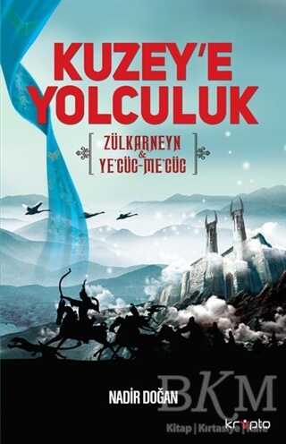 Kuzey`e Yolculuk - Roman | Avrupa Kitabevi