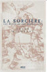 La Sorciere: The Witch of the Middle Ages -  | Avrupa Kitabevi