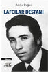 Lafcılar Destanı - Roman | Avrupa Kitabevi