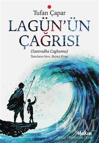 Lagün’ün Çağrısı - Roman | Avrupa Kitabevi