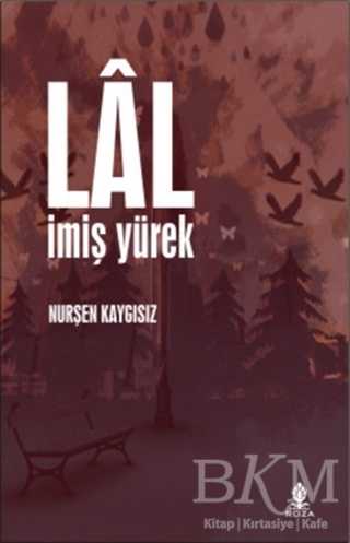Lal İmiş Yürek - Şiir Kitapları | Avrupa Kitabevi