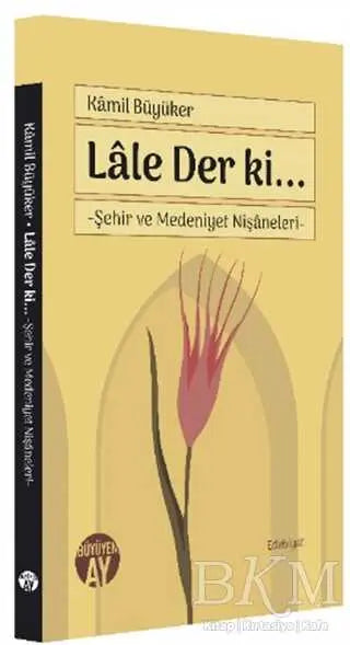 Lale Der ki... - Denemeler | Avrupa Kitabevi