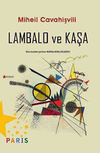 Lambalo ve Kaşa - Roman | Avrupa Kitabevi