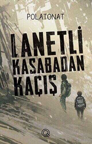 Lanetli Kasabadan Kaçış - Roman | Avrupa Kitabevi