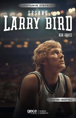 Larry Bird - Efsane - Biyografik ve Otobiyografik Kitaplar | Avrupa Kitabevi