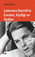 Lawrence Durrell`ın Eserleri, Kişiliği ve Türkler - Araştıma ve İnceleme Kitapları | Avrupa Kitabevi