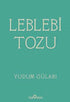 Leblebi Tozu - Roman | Avrupa Kitabevi