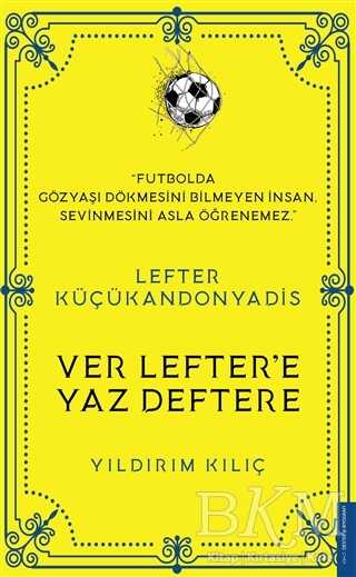 Lefter Küçükandonyadis -Ver Lefter`e Yaz Deftere - Biyografik ve Otobiyografik Kitaplar | Avrupa Kitabevi