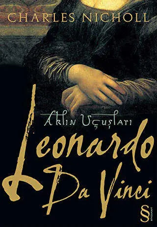 Leonardo da Vinci: Aklın Uçuşları - Biyografik ve Otobiyografik Kitaplar | Avrupa Kitabevi