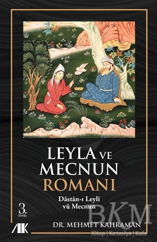 Leyla ve Mecnun Romanı - Divan Edebiyatı ve Halk Edebiyatı Kitapları | Avrupa Kitabevi