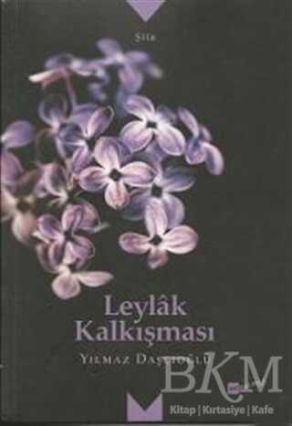 Leylak Kalkışması - Şiir Kitapları | Avrupa Kitabevi