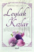 Leylak Kızlar - Roman | Avrupa Kitabevi