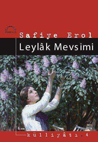Leylak Mevsimi - Türk Edebiyatı Romanları | Avrupa Kitabevi