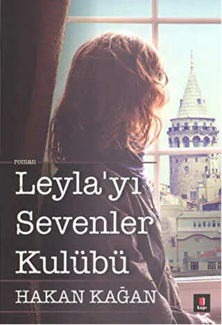 Leyla’yı Sevenler Kulübü - Roman | Avrupa Kitabevi